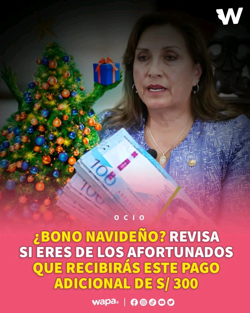 Bono Navideño 2024 en Perú: averigua los requisitos, la cantidad, y la relación de beneficiarios